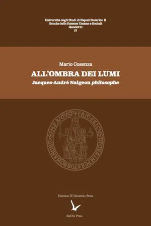 All'ombra dei Lumi : Jacques-André Naigeon philosophe (Volume 17)