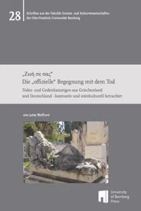 "Ζωή σε σας" - Die "offizielle" Begegnung mit dem Tod : Todes- und Gedenkanzeigen aus Griechenland und Deutschland - kontrastiv und interkulturell betrachtet_cover