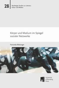 Körper und Medium im Spiegel Sozialer Netzwerke_cover