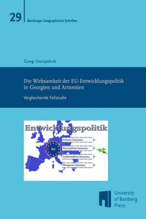 Die Wirksamkeit der EU-Entwicklungspolitik in Georgien und Armenien : Vergleichende Fallstudie (Volume 29)