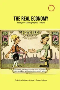 The Real Economy : Essays in Ethnographic Theory_cover