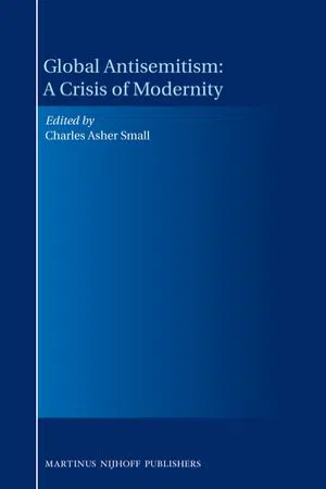 Global Antisemitism : A Crisis of Modernity