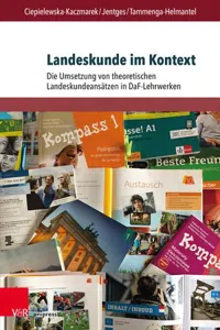 Landeskunde im Kontext : Die Umsetzung von theoretischen Landeskundeansätzen in DaF-Lehrwerken_cover