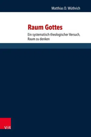 Raum Gottes : Ein systematisch-theologischer Versuch, Raum zu denken