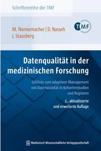 Datenqualität in der medizinischen Forschung : Leitlinie zum adaptiven Management von Datenqualität in Kohortenstudien und Registern_cover