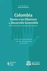 Colombia frente a los Objetivos de Desarrollo Sostenible : Retos desde los derechos humanos_cover