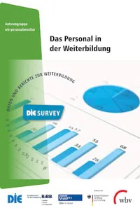 Das Personal in der Weiterbildung : Arbeits- und Beschäftigungsbedingungen, Qualifikationen, Einstellungen zu Arbeit und Beruf_cover