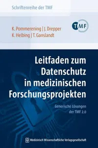 Leitfaden zum Datenschutz in medizinischen Forschungsprojekten : Generische Lösungen der TMF 2.0_cover