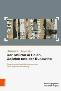 Shimon An-Ski: Der Khurbn in Polen, Galizien und der Bukowina : Tagebuchaufzeichnungen aus dem Ersten Weltkrieg_cover