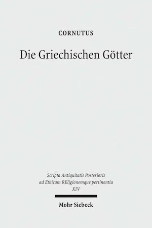 Die Griechischen Götter : Cornutus - Ein Überblick über Namen, Bilder und Deutungen