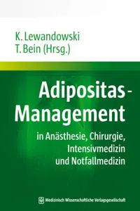 Adipositas-Management : Versorgung, Betreuung und Behandlung in Anästhesie, Chirurgie, Intensivmedizin und Notfallmedizin_cover