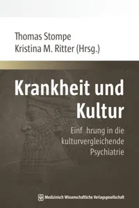 Krankheit und Kultur : Einführung in die kulturvergleichende Psychiatrie_cover