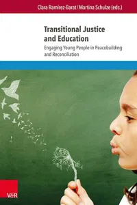 Transitional Justice and Education : Engaging Young People in Peacebuilding and Reconciliation_cover