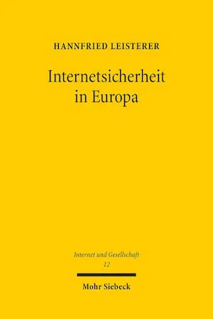 Internetsicherheit in Europa : Zur Gewährleistung der Netz- und Informationssicherheit durch Informationsverwaltungsrecht