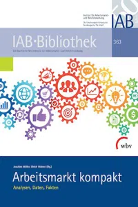 Arbeitsmarkt Kompakt : Analysen, Daten, Fakten_cover