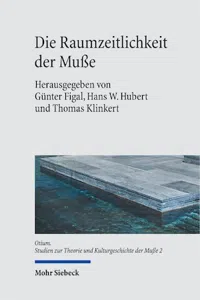 Die Raumzeitlichkeit der Muße_cover