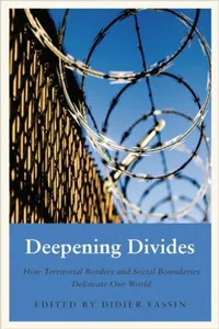 Deepening Divides : How Territorial Borders and Social Boundaries Delineate Our World_cover