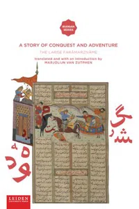 A Story of Conquest and Adventure : The Large Farāmarznāme_cover
