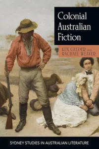 Colonial Australian Fiction : Character Types, Social Formations and the Colonial Economy_cover