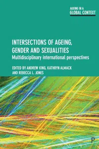 Intersections of ageing, gender, sexualities : Multidisciplinary international perspectives_cover