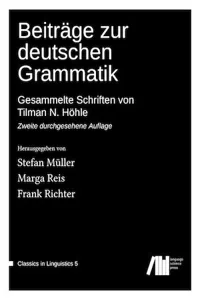 Beiträge zur deutschen Grammatik : Gesammelte Schriften von Tilman N. Höhle, 2. durchgesehene Auflage_cover