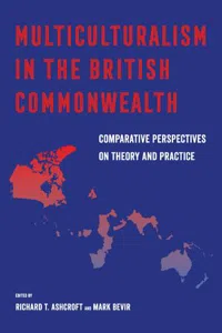 Multiculturalism in the British Commonwealth : Comparative Perspectives on Theory and Practice_cover