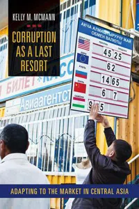 Corruption as a Last Resort : Adapting to the Market in Central Asia_cover