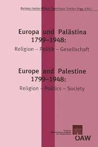 Europe and Palestine 1799–1948: Religion – Politics – Society :_cover