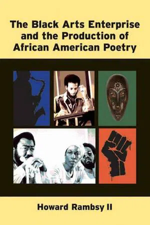 The Black Arts Enterprise and the Production of African American Poetry :