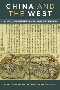 China and the West : Music, Representation, and Reception_cover