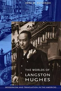 The Worlds of Langston Hughes : Modernism and Translation in the Americas_cover