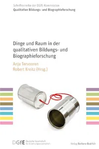 Dinge und Raum in der qualitativen Bildungs- und Biographieforschung_cover