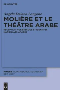 Molière et le théâtre arabe : Réception moliéresque et identités nationales arabes_cover