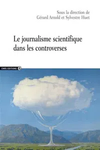 Le journalisme scientifique dans les controverses_cover