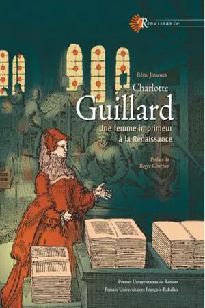 Charlotte Guillard : Une femme imprimeur de la Renaissance