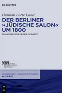 Der Berliner "jüdische Salon" um 1800 : Emanzipation in der Debatte_cover