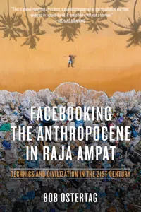 Facebooking the Anthropocene in Raja Ampat_cover