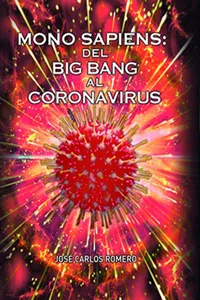 Mono Sapiens: Del Big Bang al Coronavrius_cover