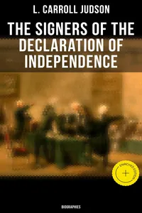 The Signers of the Declaration of Independence: Biographies_cover