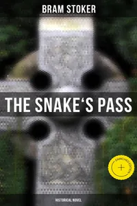 The Snake's Pass: Historical Novel_cover