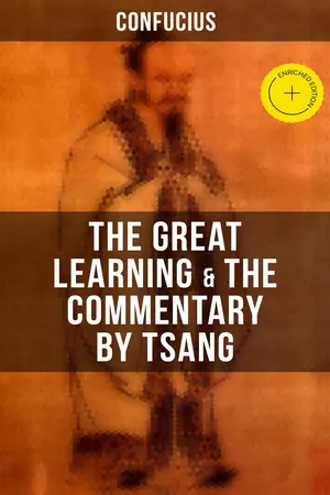 Confucius' The Great Learning & The Commentary by Tsang