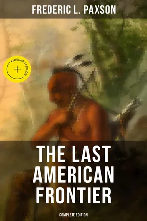 The Last American Frontier (Complete Edition)
