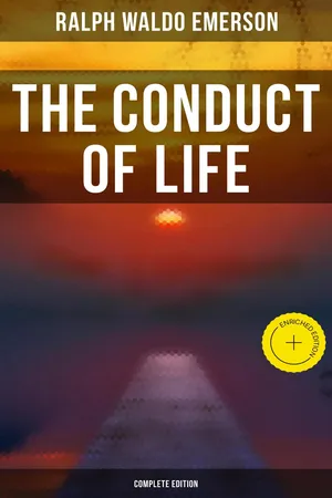 The Conduct of Life (Complete Edition)