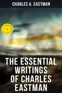 The Essential Writings of Charles Eastman_cover