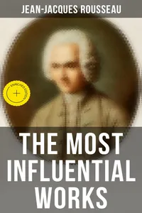 The Most Influential Works of Jean-Jacques Rousseau_cover