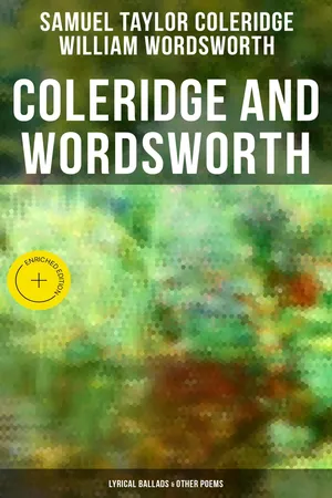 Coleridge and Wordsworth: Lyrical Ballads & Other Poems