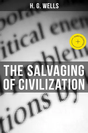 THE SALVAGING OF CIVILIZATION