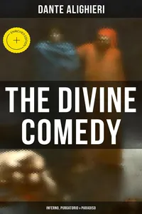 The Divine Comedy: Inferno, Purgatorio & Paradiso_cover