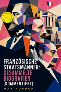 Französische Staatsmänner: Gesammelte Biografien_cover