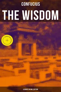 The Wisdom of Confucius - 6 books in One Edition_cover